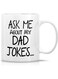 Your Wall Funny Mug - Ask Me About My Dad Jokes 12 Oz Ceramic Coffee Mugs - Funny, Sarcasm, Sarcastic Pregnancy Announcement Reveal Birthday Gifts For New Father, Husband, Boyfriend, Friends, Coworkers