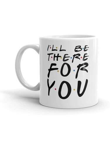 FRIENDS ill be there for you coffee team mug