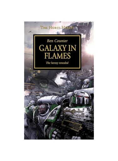 The Black Library Horus Heresy - Galaxy in Flames