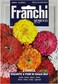 Franchi Zinnia Fior Di Dalia