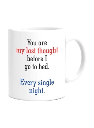 You Are My Last Thought Printed Coffee Mug Red/Blue/Black