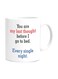 You Are My Last Thought Printed Coffee Mug Red/Blue/Black