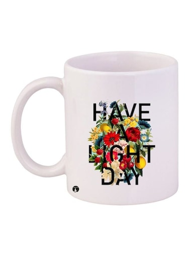 Have A Light Day Printed Coffee Mug White/Green/Red 11ounce