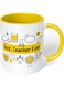 Your Wall 'Best Teacher Ever' Teachers Mug -   11 Oz - Yellow Handle &amp; Inside Colour by Spoil Your Wall