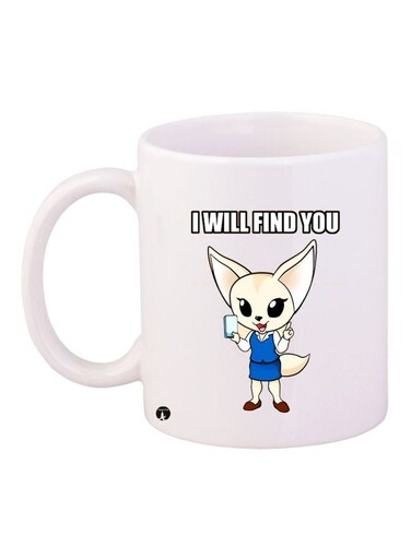 I Will Find You Printed Coffee Mug White/Beige/Blue 11ounce