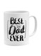 Dad Ever Printed Ceramic Coffee Mug White/Black