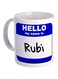 Hello My Name Is Rubi Printed Mug White/Blue/Black