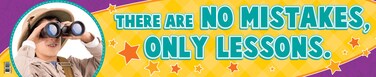 Banners - There are no mistakes, only lessons.