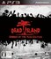 DEAD ISLAND - ZOMBIE OF THE YEAR EDITION -  Playstation 3 (PS3) [Region 2, Japan Import]