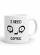 Your Wall I Need Coffee Funny Artwork Printed Ceramic Coffee Mug 325ml, Perfect Gifting by Spoil Your Wall