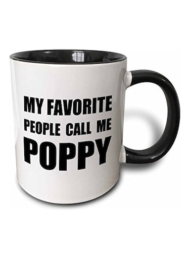 My Favorite People Call Me Poppy Printed Coffee Mug Black/White