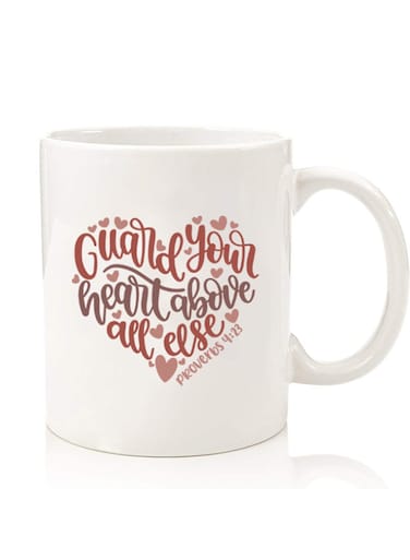 Premium Quality Two Sided Printed Coffee Mug Tea Cup For Home Office, Kids Men Women Guard your heart above all else