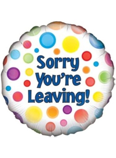 Sorry You're Leaving Foil Balloon