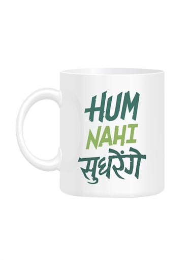 Styles Hum Nahi Sudhrenge Printed Mug White
