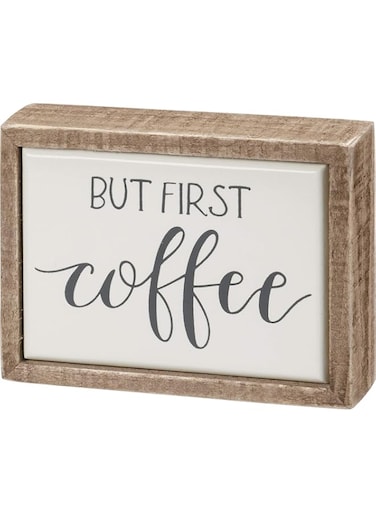 Primitives by Kathy But First Coffee Box Sign Mini