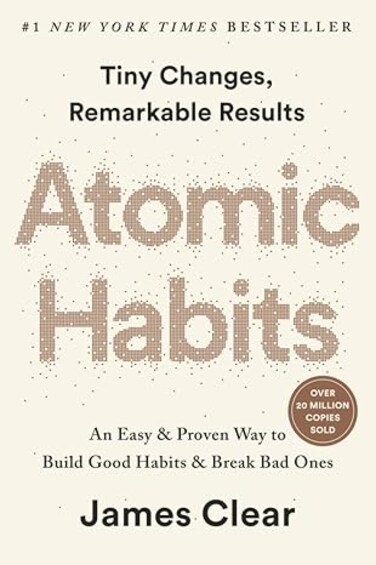 Atomic Habits: An Easy &amp; Proven Way To Build Good Habits And Break Bad Ones&nbsp;Paperback &ndash; Big Book, 1 October 2019