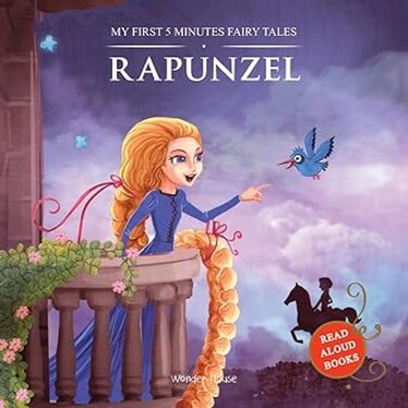 My first 5 minutes Fairy tale Rapunzel: books for children Paperback by Wonder House Books Editorial&nbsp;Paperback &ndash; Big Book, 25 November 2018