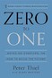 Zero To One: Notes On Startups, Or How To Build The Future&nbsp;Hardcover &ndash; Big Book, 16 September 2014