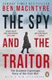 The Spy And The Traitor: The Greatest Espionage Story Of The Cold War&nbsp;Paperback &ndash; Big Book, 30 May 2019