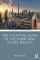 Routledge The Essential Guide to the Dubai Real Estate Market&nbsp;Paperback &ndash; Big Book, 21 March 2023