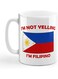 Your Wall Funny Quote   I'M Not Yelling I Am Filipino Philippines Filipinos Ceramic Coffee Tea Mug Cup Gift For Men &amp; Women   11oz White - By Spoil Your Wall