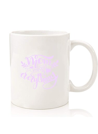 Premium Quality Two Sided Printed Coffee Mug Tea Cup For Home Office, Kids Men Women Mom means everything
