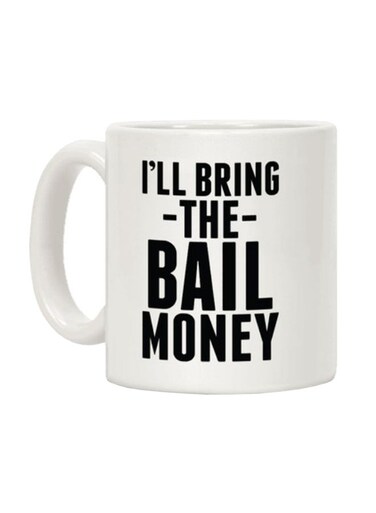 Bring The Bail Money Printed Coffee Mug White