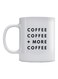 More Coffee Printed Mug White/Black