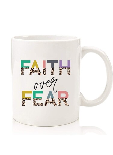 Premium Quality Two Sided Printed Coffee Mug Tea Cup For Home Office, Kids Men Women Faith over fear