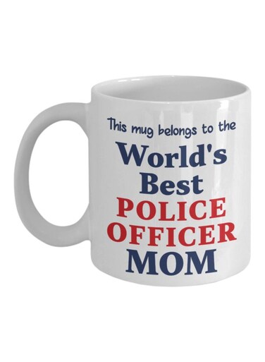 Best Police Officer Mom Printed Ceramic Mug White/Blue/Red 8x9.5x8cm