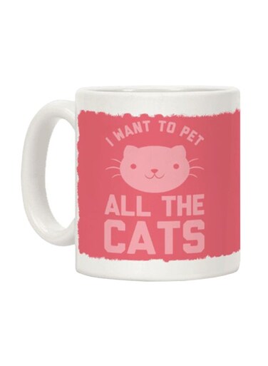 Want To Pet All The Cats Printed Coffee Mug White