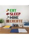 RoomMates RMK5007SCS Minecraft Eat Sleep Mine Create Quote Peel and Stick Wall Decal