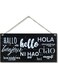 bpa Hello! Hola! Bonjour!   Home Decoration Plaque Sign Travel Languages 6" x 12