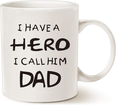 Fathers Day Coffee Mug, I Have a Hero I Call Him Dad Funny Best Father's Day and Birthday Gift for Dad, White