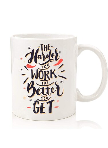 Premium Quality Two Sided Printed Coffee Mug Tea Cup For Home Office, Kids Men Women Harder you work Better you get