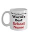 World's Best School Nurse Printed Coffee Mug White