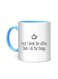 Styles First I Drink The Coffee Printed Mug White/Blue
