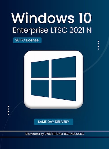 Microsoft Windows 10 Enterprise LTSC 2021 N   20 PC License   Digital License   SAME DAY DELIVERY