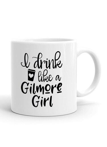Your Wall Gilmore Girls Funny Quote Printed Ceramic Coffee Mug 325ml, Perfect Gifting by Spoil Your Wall