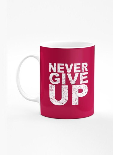 Designer Printed Coffee Mug with Heavy Duty Handle 11oz Ceramic Personalised Gift Mugs Cup [Microwave Safe &amp; Dishwasher Proof] - Never ever give up