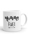 Your Wall Mummy Fuel Typography Printed Ceramic Coffee Mug 325ml, Perfect Gifting by Spoil Your Wall