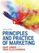 Principles and Practice of Marketing (UK Higher Education Business Marketing) Paperback
