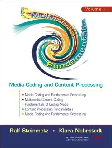Mediacoding Graphics Buy Multimedia Fundamentals, Volume 1: Media Coding and Content ...