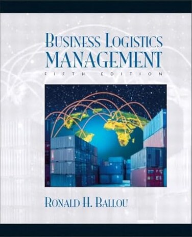 BUSINESS LOGISTICS/SUPPLY CHAIN MANAGEMENT AND LOG