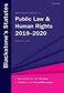 Blackstone's Statutes on Public Law &amp; Human Rights 2019-2020 (Blackstone's Statute Series) Twenty-ninth edition