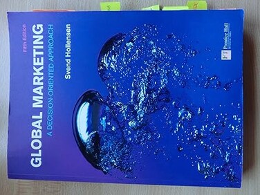 Global Marketing: A Decision-Oriented Approach 5th Edition