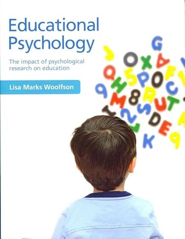 Educational Psychology: The Impact of Psychological Research on Education