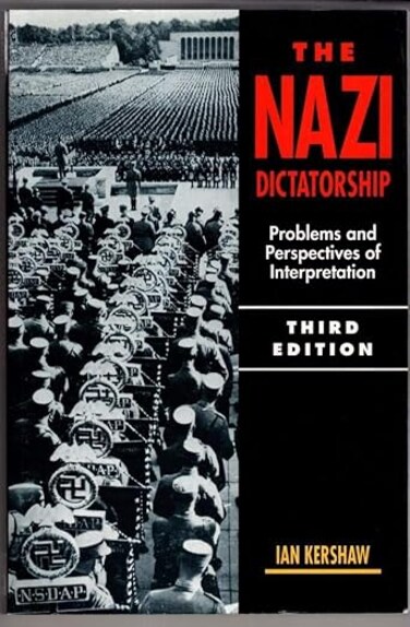 The Nazi Dictatorship: Problems and Perspectives of Interpretation Paperback