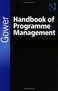 Gower Handbook of Programme Management 1st Edition
