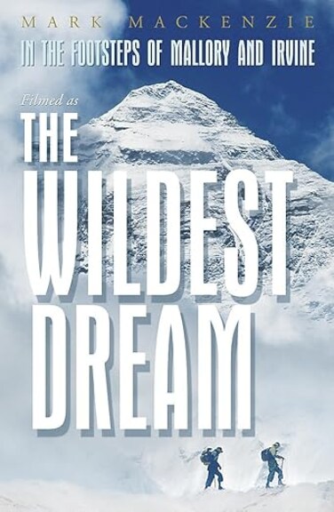 The Wildest Dream: Conquest of Everest Paperback